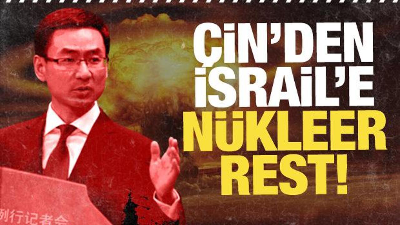 Çin’den İsrail’e nükleer rest! Çok sert Gazze cevabı