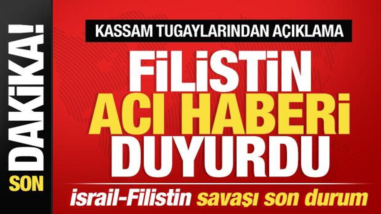 İsrail-Filistin savaşı: Gazze’den son dakika açıklaması! Acı haberi duyurdular