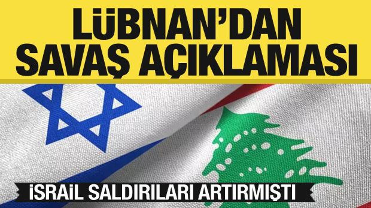 İsrail’in saldırıları sonrası Lübnan’dan savaş açıklaması